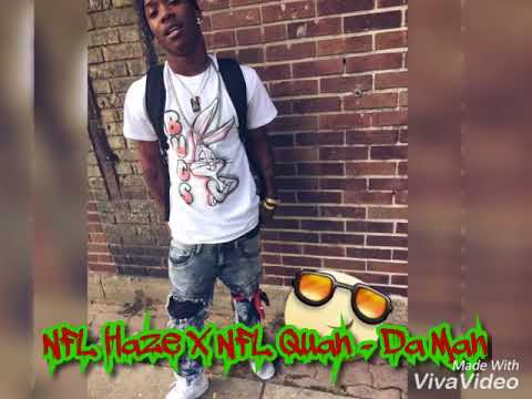 NFL Haze x NFL Quan - Da Man