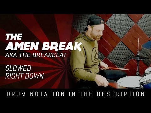 The Amen Break | aka The Breakbeat | Slowed Right Down For You To Learn!
