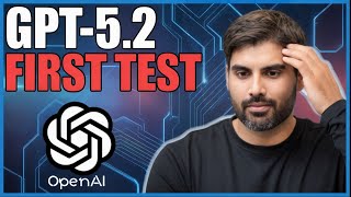 GPT-5.2 Hands-On Testing – Is THIS OpenAI’s Best Model?