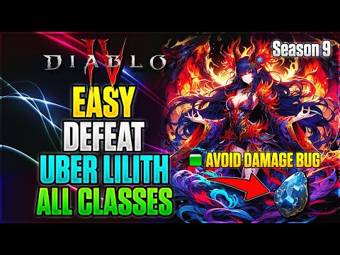 How to Defeat Uber Lilith - Bug Fix Season 9 | Diablo 4