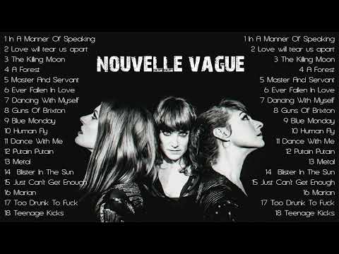 THE BEST OF NOUVELLE VAGUE (FULL ALBUM) - NOUVELLE VAGUE BOSSA NOVA MUSIC