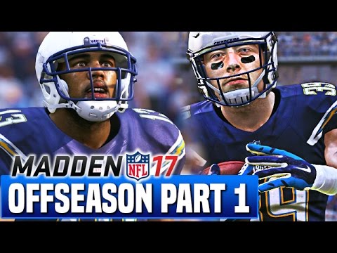 Madden 17 Chargers Franchise Year 1 - Offseason Part 1/2 (Free Agency/Draft Prep) - Ep.20