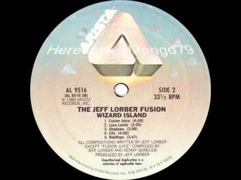 Jazz Funk - Jeff Lorber Fusion - Lava Lands