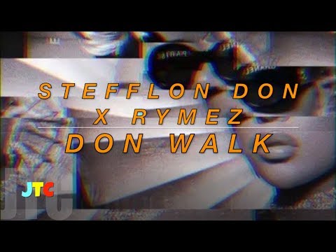 Stefflon Don x Rymez - Don Walk (Lyrics)