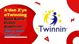 eTwinning ile İlgili Her şey! Nasıl Kalite Etiketi Aldım? #etwinningtürkiye #etw