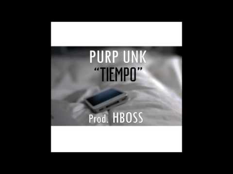 ☠ Purrp Unk X Hboss - Tiempo [Prod.Hboss]