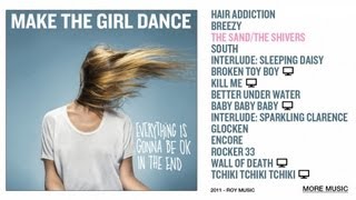 Make The Girl Dance - The Sand / The Shivers