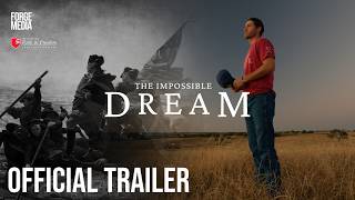 America's 250 Documentary || The Impossible Dream || OFFICIAL TRAILER