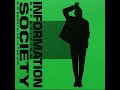 Information Society - Something In The Air (Extended Club Edit)