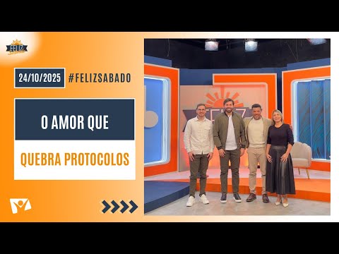 Happy Saturday with Robson Aleixo | The love that breaks protocols