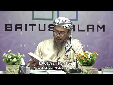 20200304 Ustaz Fadzil : Syarah Shahih Tafsir Ibn Katsir