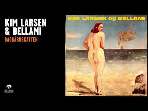 Kim Larsen & Bellami - Baggårdskatten (Official Audio)