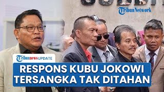 Reaksi Kubu Jokowi soal Roy Suryo Cs Tak Ditahan di Lapas seusai Diperiksa sebagai Tersangka
