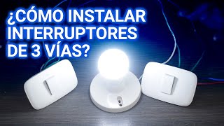 ¿Cómo instalar interruptores de 3 vías?