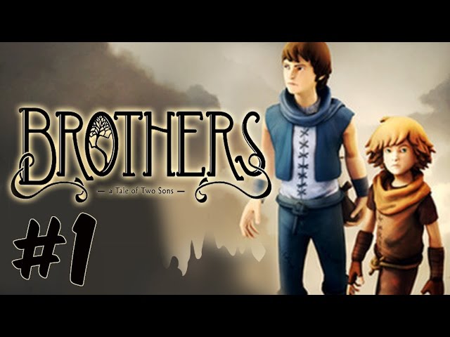 Brothers: A Tale of Two Sons