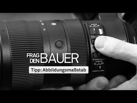 Fototipp Folge 12: Abbildungsmaßstab