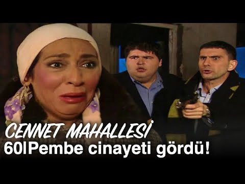 Pembe cinayet şahidi oluyor! | Cennet Mahallesi 60. Bölüm