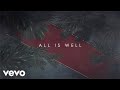 Carrie Underwood - All Is Well (Lyric Video)