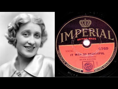 78 RPM – Ruth Etting – It Was So Beautiful (1932)