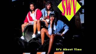 SWV - That&#39;s What I Need