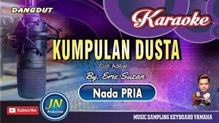 Download lagu Kumpulan Dusta_Karaoke Dangdut Keyboard_Nada Pria_By.Erie Suzan mp3 Download lagu Kumpulan Dusta_Karaoke Dangdut Keyboard_Nada Pria_By.Erie Suzan mp3