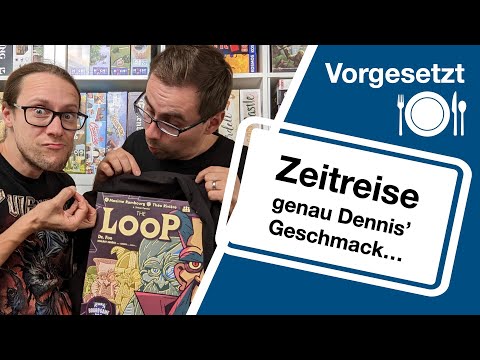 #Vorgesetzt - The Loop (Boardgamebox 2021) | Kooperativ gegen Dr. Fou