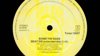 Bomb The Bass - Beat Dis (Extended Dis)