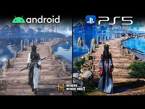 Where Winds Meet MOBILE vs PS5 Graphics Comparison
