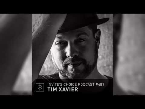 Invite's Choice Podcast 481 - Tim Xavier