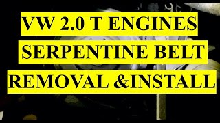 Serpentine Belt Removal and install on VW Volkswagen TSI 2.0 turbo engines 2008-215 - Simple & Fast
