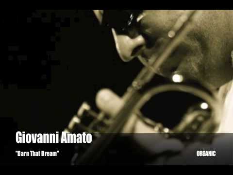 Darn That Dream - Giovanni Amato Quartet