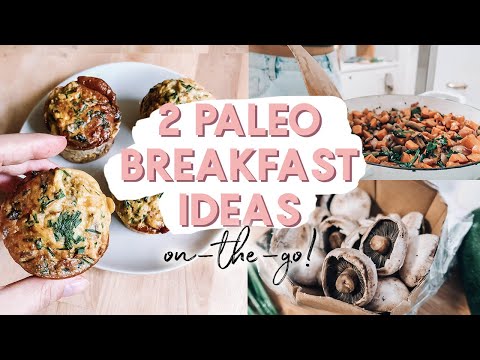 2 PALEO BREAKFAST RECIPES | On-the-go ideas!