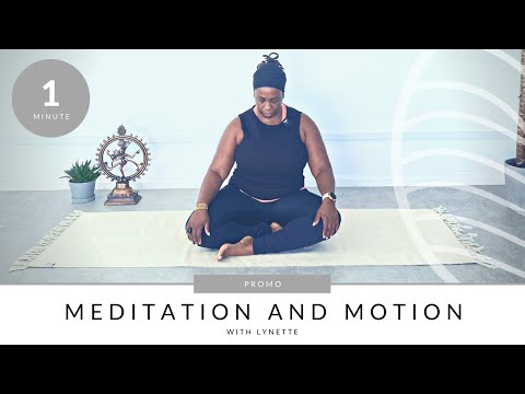 What is Meditation & Motion
