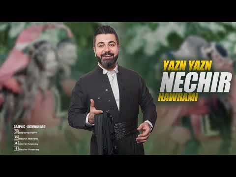 Nechir Hawrami - yazn yazn - يه زن يه زن
