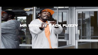 Mr Bring It Back Flizzy - Let The Beat Knock (Official Video)