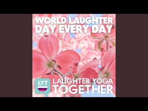 World Laughter Day Every Day