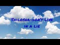 Shilosha-Don’t Live In A Lie