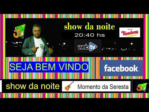 show da noite com: JOSÉ ORLANDO