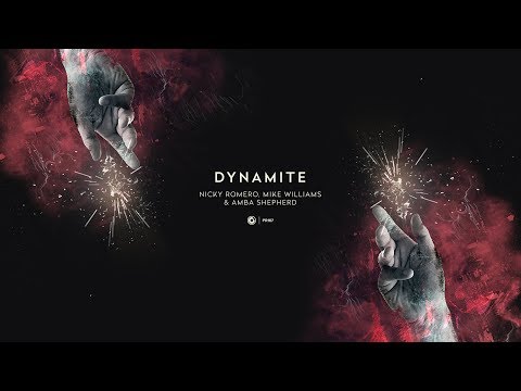 Nicky Romero, Mike Williams & Amba Shepherd - Dynamite (Extended Mix)