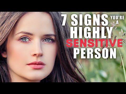 7 Signs You're a Highly Sensitive Person - Are You an HSP?