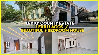 IKOTA LEKKI LAGOS NIGERIA | LEKKY COUNTY HOMES ESTATE | 5 BEDROOM HOUSE FOR SALE