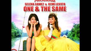 Selena Gomez &amp; Demi Lovato - One And The Same (Audio) [from Princess Protection Program 2009]