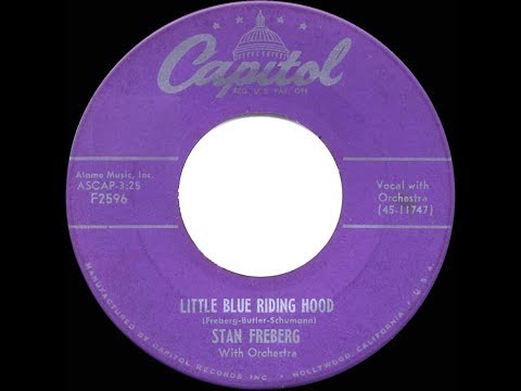 1953 HITS ARCHIVE: Little Blue Riding Hood - Stan Freberg