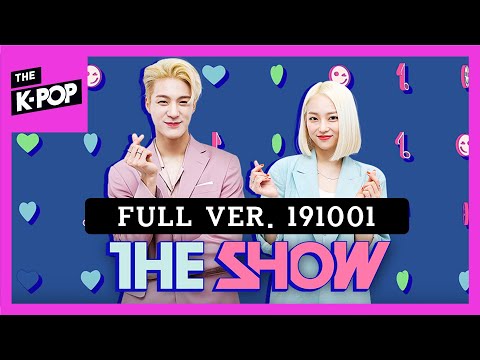 [Full Ver.] THE SHOW  (191001)