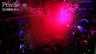 Privilege Closing Party