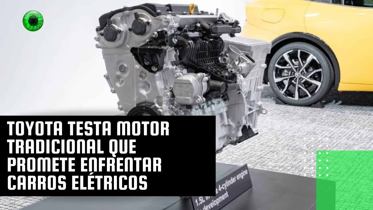 Toyota testa motor tradicional que promete enfrentar carros elétricos