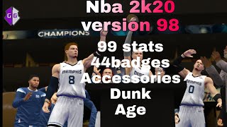 Nba 2k20 version 98, 99 Stats 44badges, accessories and more