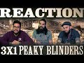 Peaky Blinders 3x1 REACTION!! 