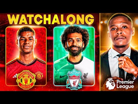 Manchester United 2-2 Liverpool Live Premier League Watch along