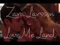 {After We Fell} Zara Larsson - Love Me Land [Music Video with Lyrics]
